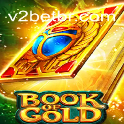 Descubra as Aventuras e Estratégias do Jogo BookofGold V2