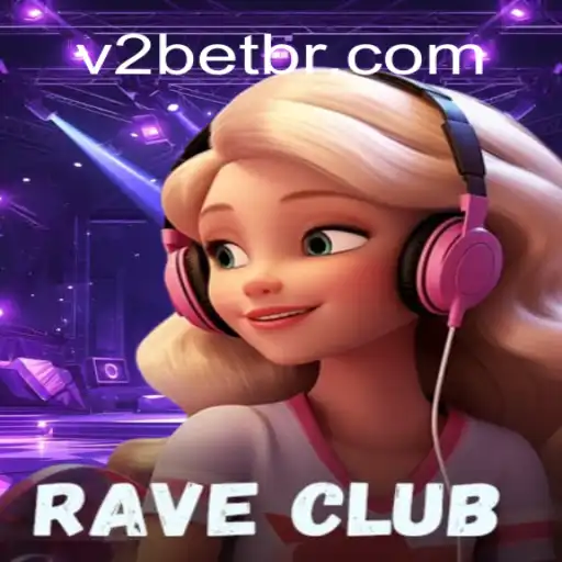 Descubra a Emoção do RaveClub V2: O Jogo Revolucionário de 2023